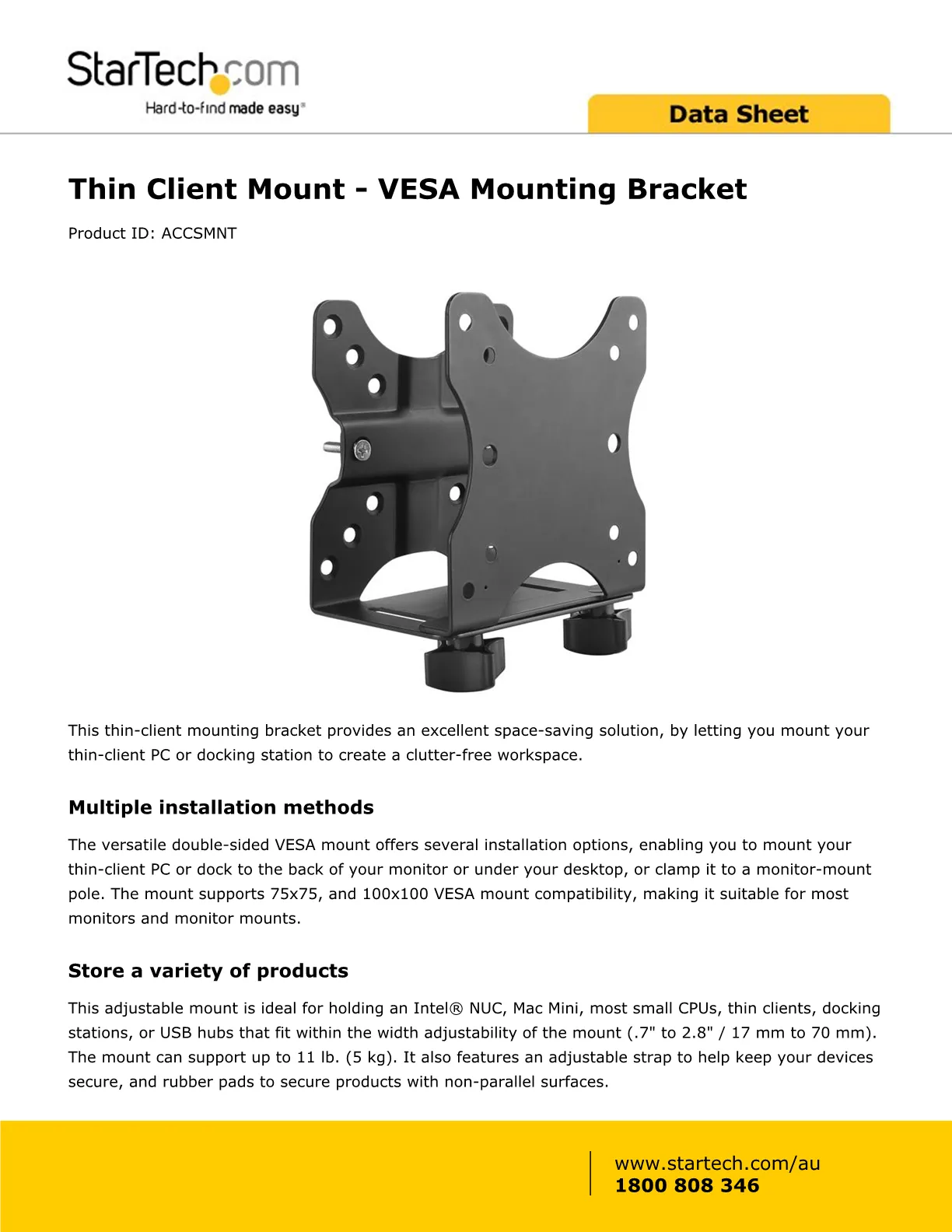 Product  StarTech.com Thin Client Mount - Mini PC VESA Mount - Adjustable  .7 to 2.8 - Under Desk Computer Mount - Mac Mini Monitor Mount (ACCSMNT)  mounting component - for thin client - black
